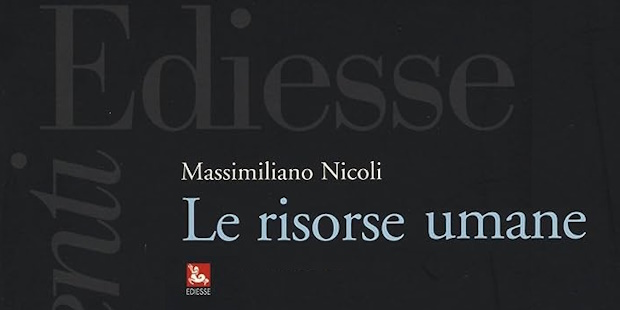 Massimiliano Nicoli, Le risorse umane